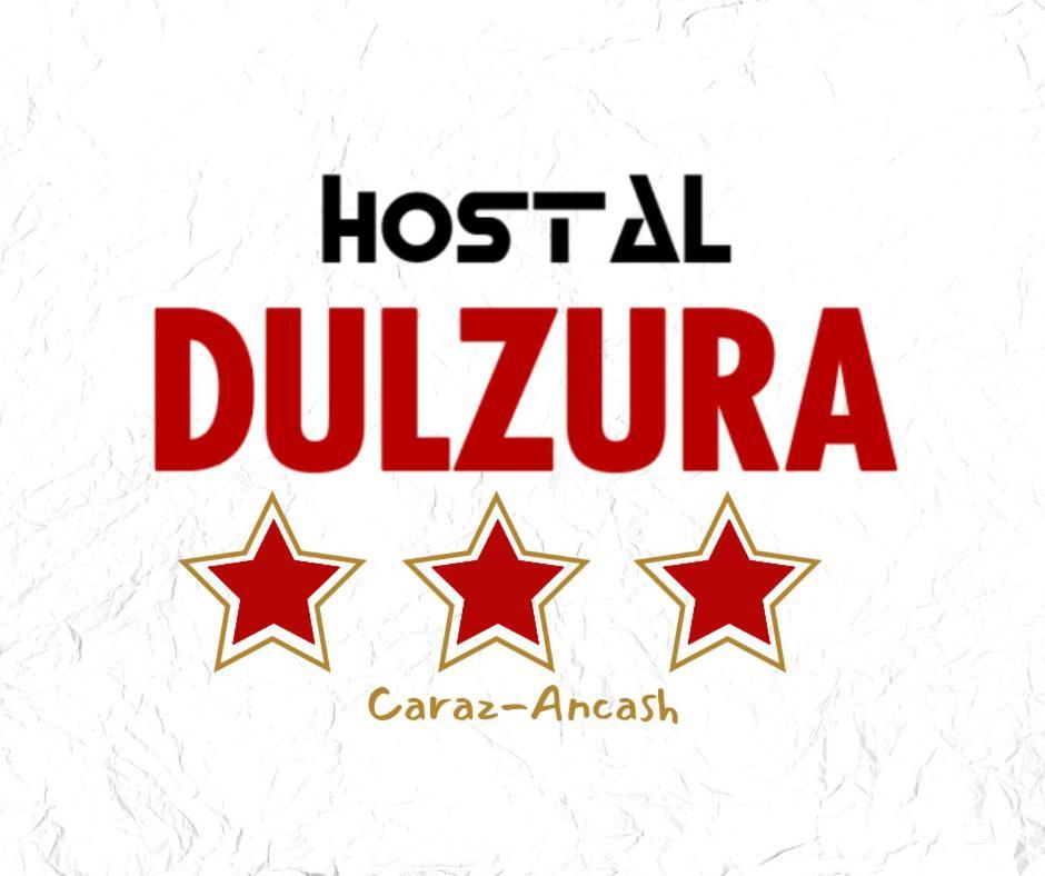 Hotel Dulzura Caraz Exterior photo